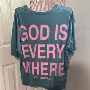 Graphic Tee "GOD IS EVERYWHERE" in Teal with Pink Lettering